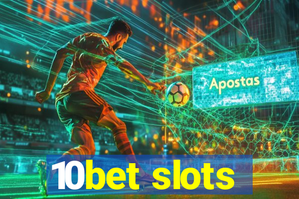 10bet slots